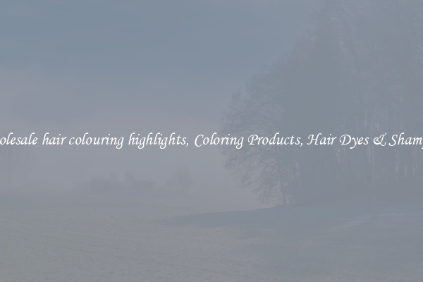Wholesale hair colouring highlights, Coloring Products, Hair Dyes & Shampoos