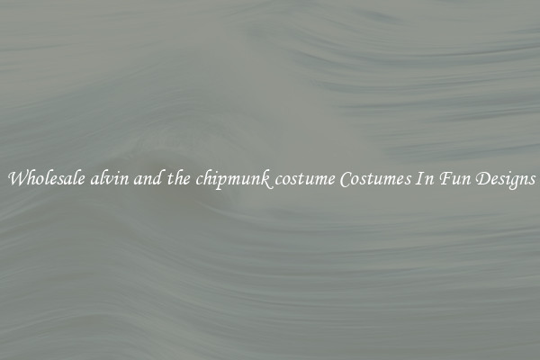 Wholesale alvin and the chipmunk costume Costumes In Fun Designs