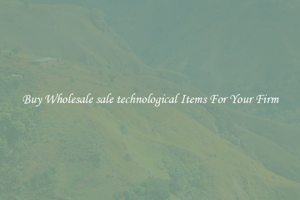 Buy Wholesale sale technological Items For Your Firm